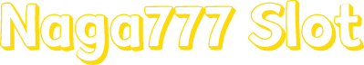 Naga777 Slot